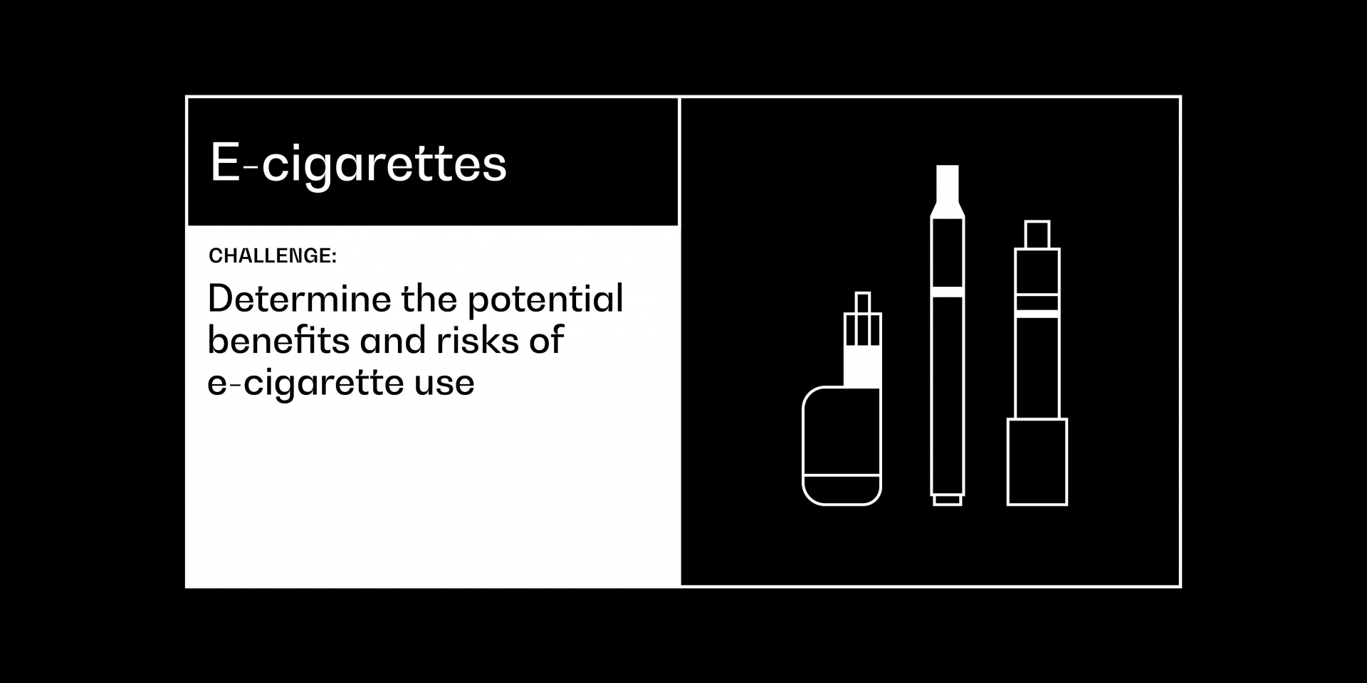 E-cigarettes cancer grand challenge